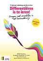 Differentiëren is te leren! Differentiëren is te leren!