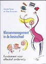 Klassenmanagement in de basisschool (1e druk 2009) Klassenmanagement in de basisschool (1e druk 2009)
