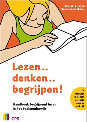 Lezen .. denken .. begrijpen! Handboek begrijpend lezen in h