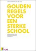 Gouden regels voor een sterke school