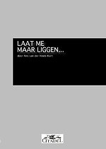 Laat me maar liggen