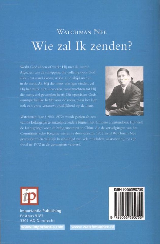 Wie zal ik zenden?