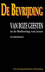De bevrijding van boze geesten in de bediening van Jezus