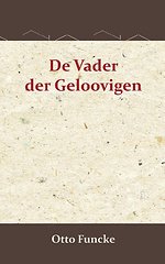 De vader der geloovigen
