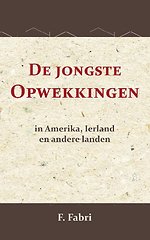 De jongste opwekkingen in Amerika, Ierland en andere landen