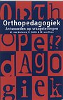 Orthopedagogiek Orthopedagogiek