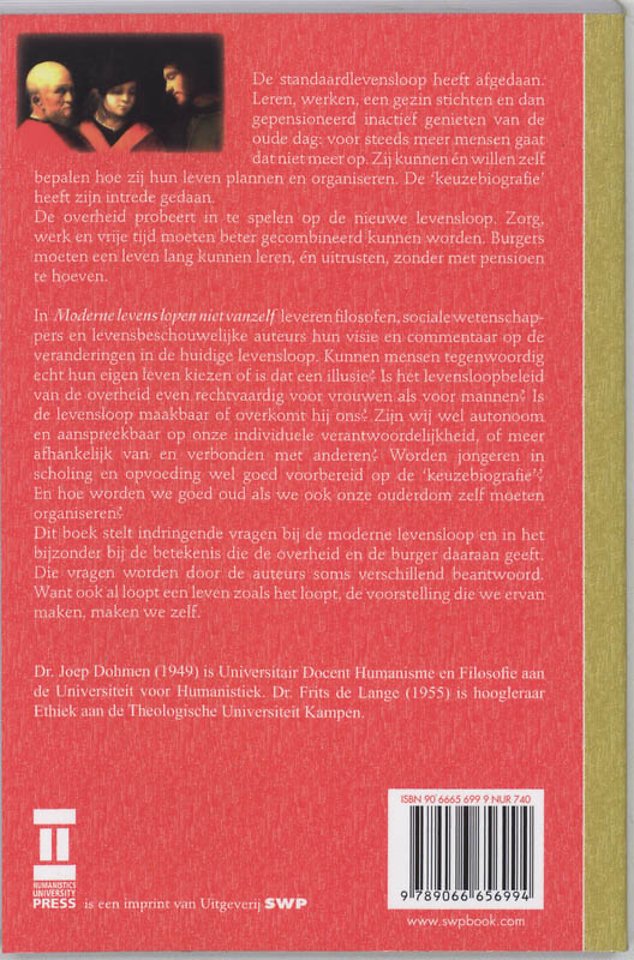 Moderne levens lopen niet vanzelf