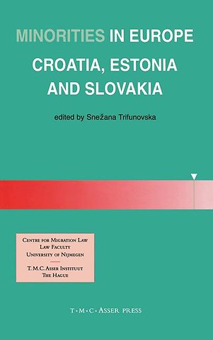Minorities in Europe:Croatia, Estonia and Slovakia