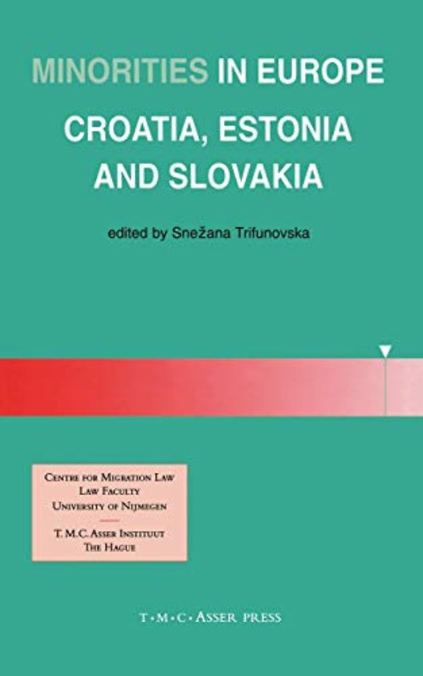 Minorities in Europe:Croatia, Estonia and Slovakia