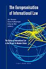 The Europeanisation of International Law The Europeanisation of International Law