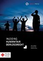 Inleiding Humanitair Oorlogsrecht Inleiding Humanitair Oorlogsrecht