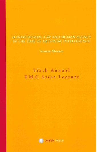 Almost Human - Law and Human Agency in the Time of Artificial Intelligence
