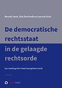 De democratische rechtsstaat in de gelaagde rechtsorde De democratische rechtsstaat in de gelaagde rechtsorde