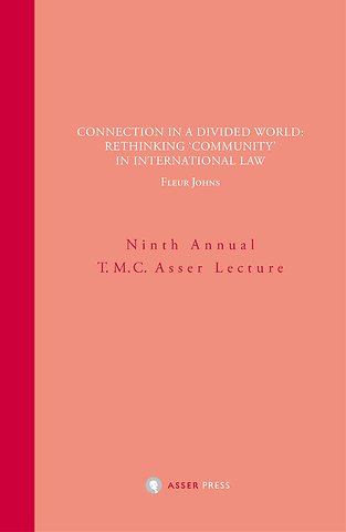 Connection in a Divided World: Rethinking ‘Community’ in International Law