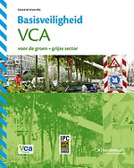 Basisveiligheid VCA voor de groen/grijze sector