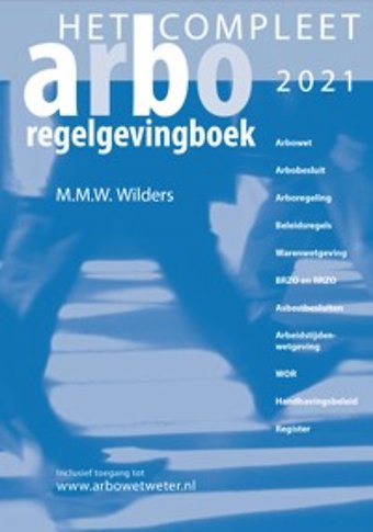 Het compleet Arbo-regelgevingboek 2021