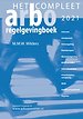 Het compleet Arbo-regelgevingboek 2021 Het compleet Arbo-regelgevingboek 2021