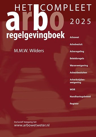Het Compleet Arbo-regelgevingboek 2025