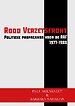 Rood Verzetsfront - Politieke propaganda voor de RAF (1977-1988)