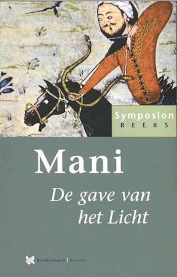 Mani, de gave van het Licht