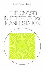 The Gnosis in Present-day Manifestation