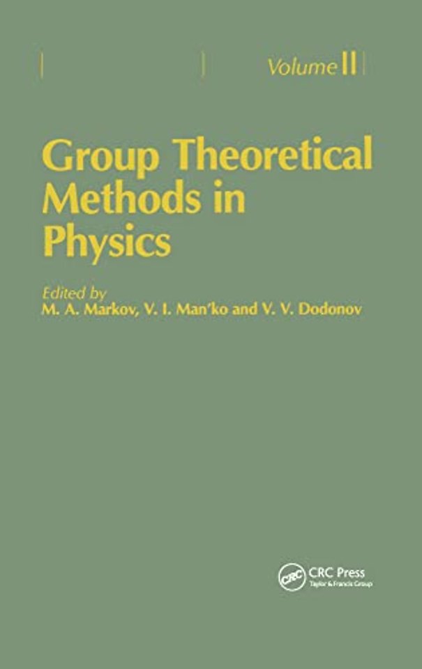 Group Theoretical Methods in Physics. Volume II