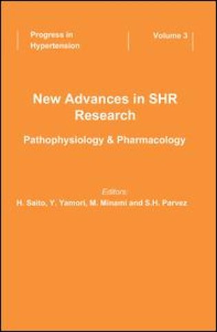 New Advances in SHR Research - Pathophysiology & Pharmacology
