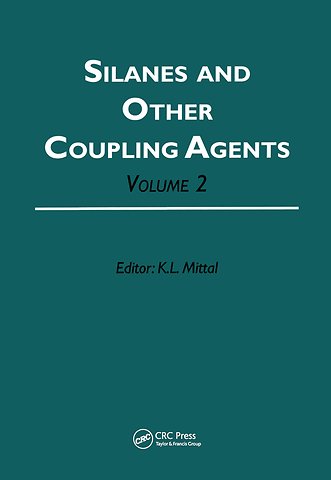 Silanes and Other Coupling Agents, Volume 2