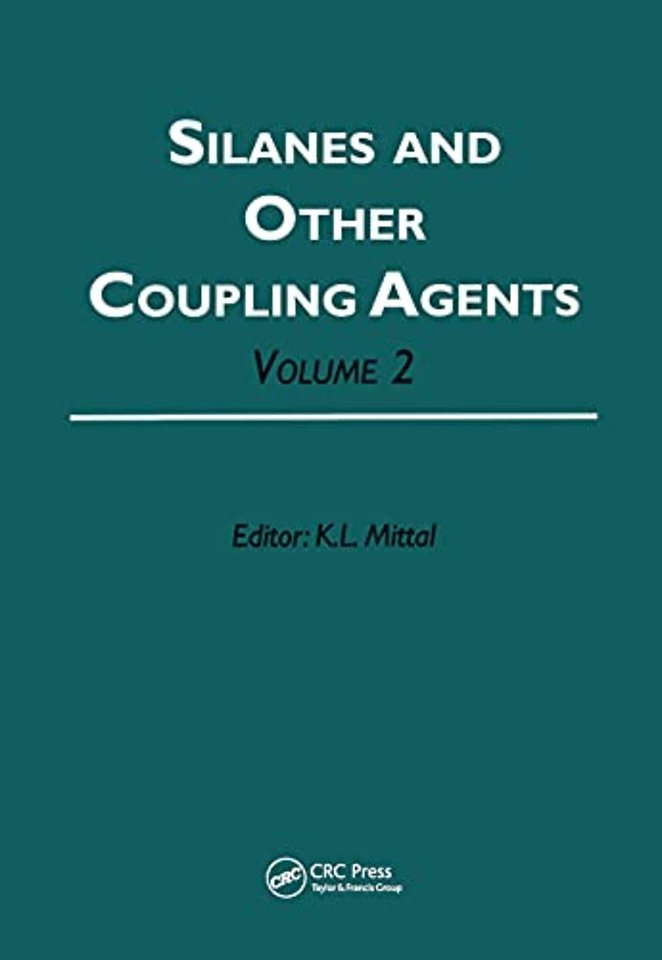Silanes and Other Coupling Agents, Volume 2