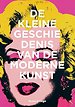 De kleine geschiedenis van de moderne kunst