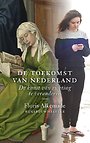 De toekomst van Nederland De toekomst van Nederland
