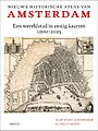 Nieuwe historische atlas van Amsterdam Nieuwe historische atlas van Amsterdam