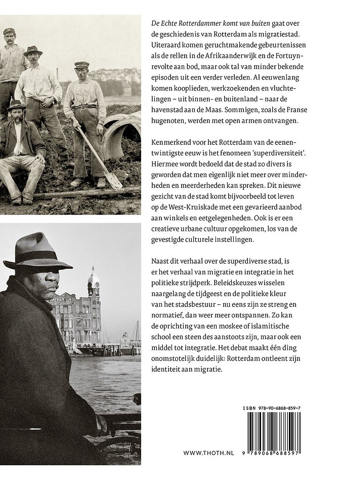 De Echte Rotterdammer komt van buiten