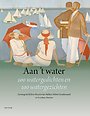 Aan 't water Aan 't water