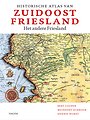 Historische atlas van Zuidoost Friesland Historische atlas van Zuidoost Friesland