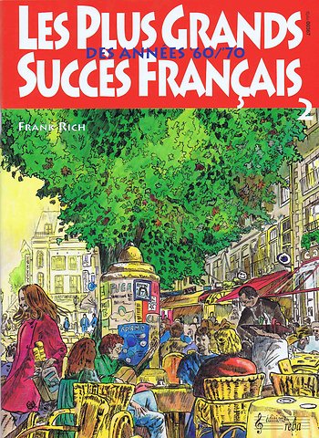 Les plus grands succes Francais 2