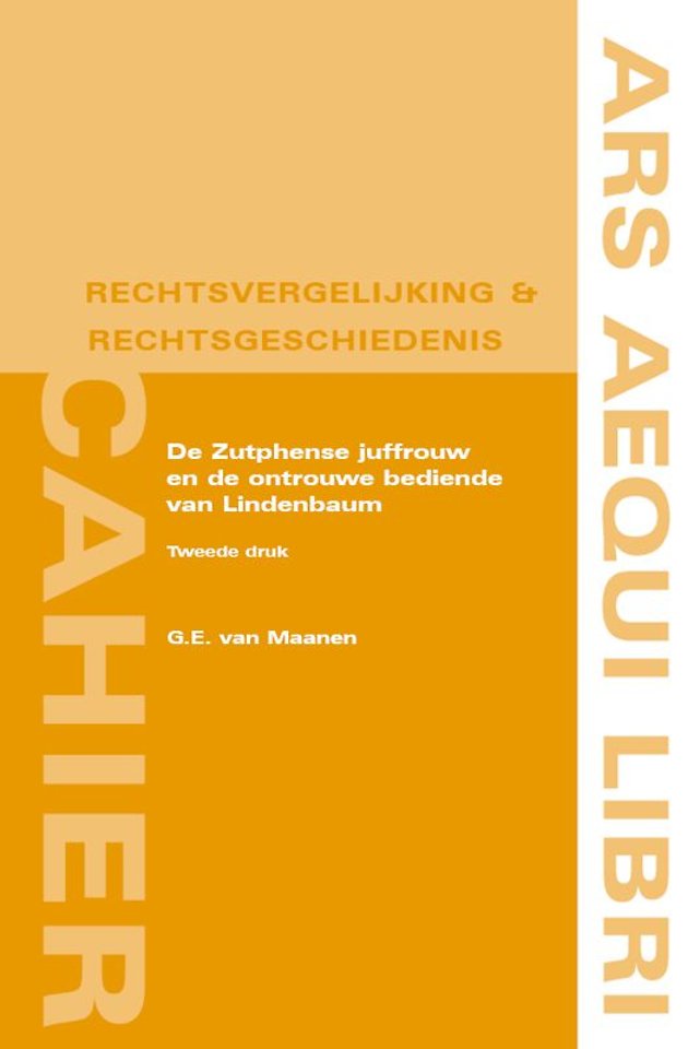 De Zutphense juffrouw en de ontrouwe bediende van Lindenbaum De Zutphense juffrouw en de ontrouwe bediende van Lindenbaum