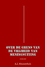 Over de grens van de vrijheid van meningsuiting