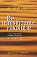 De translucente revolutie