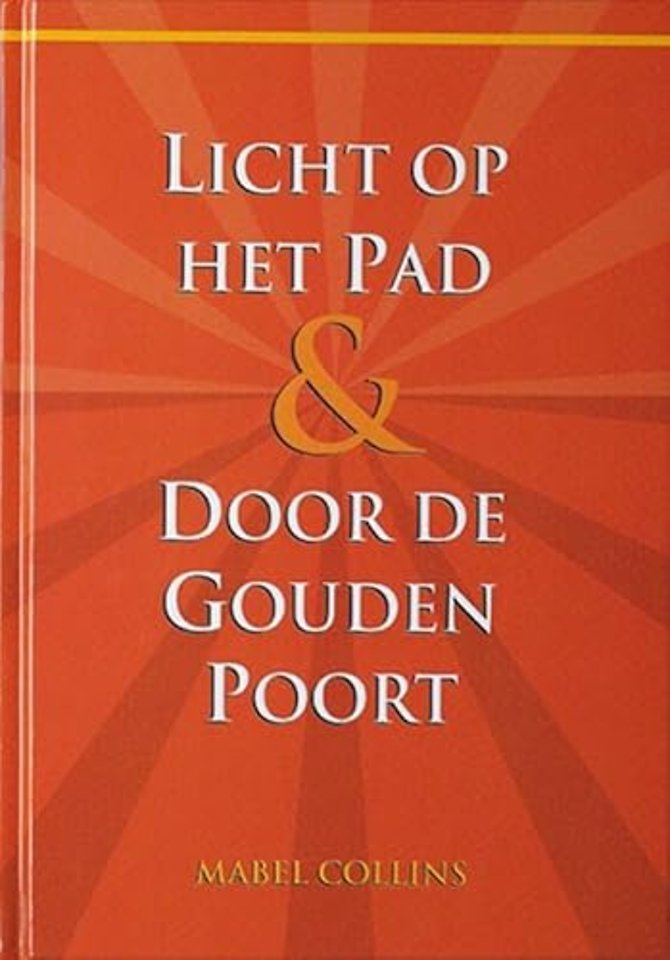 Licht op het Pad & Door de Gouden Poort