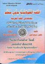 Nederlandse Taal zonder docent voor Arabisch sprekenden Nederlandse Taal zonder docent voor Arabisch sprekenden