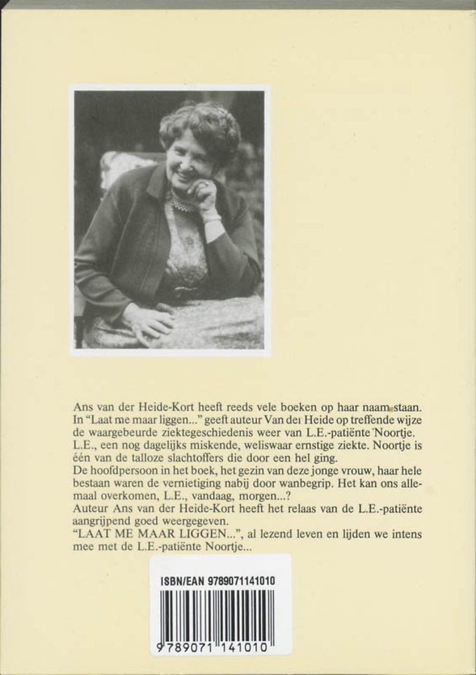 Laat me maar liggen...