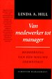 Van medewerker tot manager Van medewerker tot manager