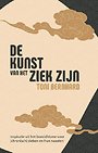 De kunst van het ziek zijn De kunst van het ziek zijn