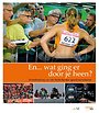 En... wat ging er door je heen? En... wat ging er door je heen?