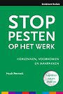 Stop pesten op het werk Stop pesten op het werk