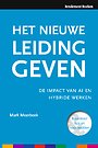 Het nieuwe leidinggeven Het nieuwe leidinggeven