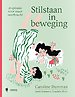 Stilstaan in beweging