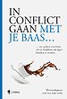 In conflict gaan met je baas In conflict gaan met je baas