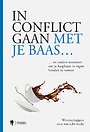 In conflict gaan met je baas